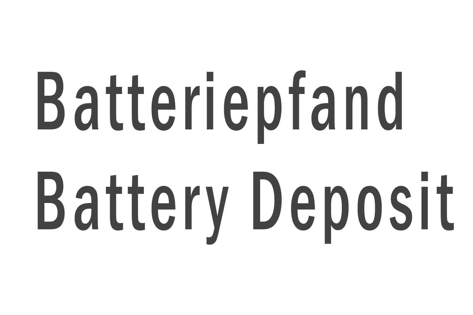 Battery Deposit